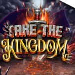 Take The Kingdom Slot Review