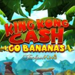 King Kong Cash Go Bananas Slot Game